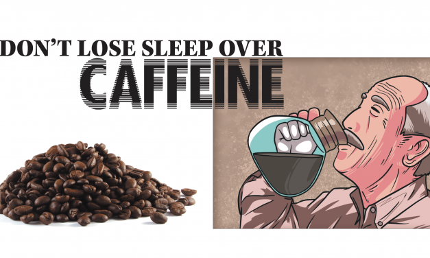 Health and Well-Being: Caffeine